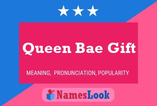 Poster del nome Queen Bae Gift