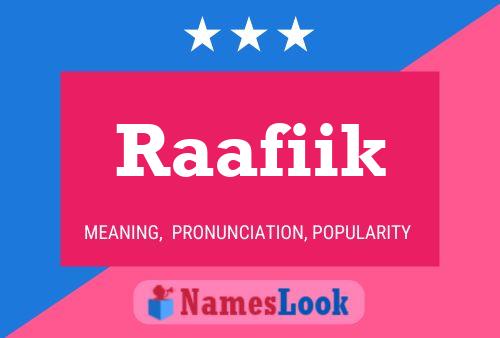 Poster del nome Raafiik