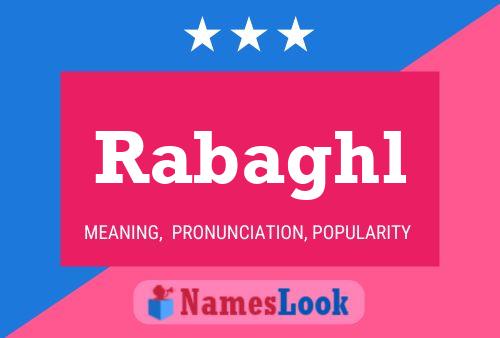 Poster del nome Rabaghl