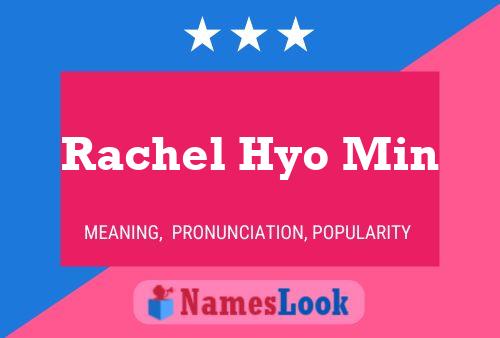 Poster del nome Rachel Hyo Min