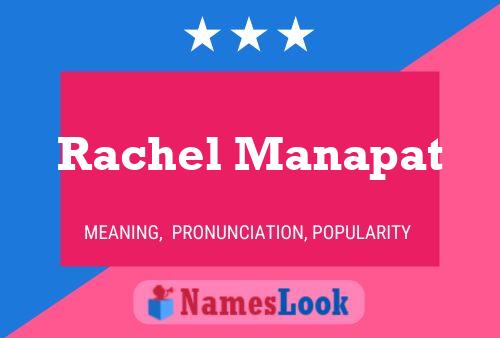 Poster del nome Rachel Manapat