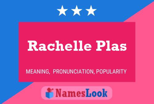 Poster del nome Rachelle Plas