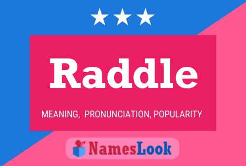 Poster del nome Raddle