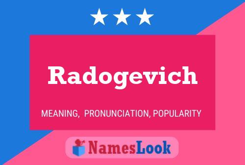 Poster del nome Radogevich