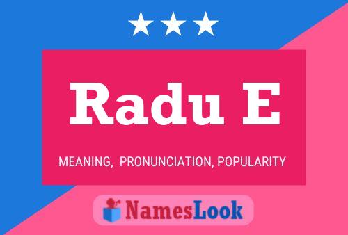 Poster del nome Radu E