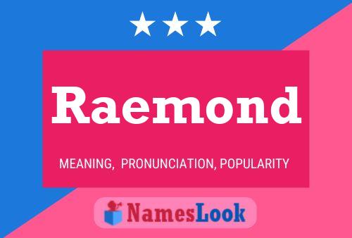 Poster del nome Raemond