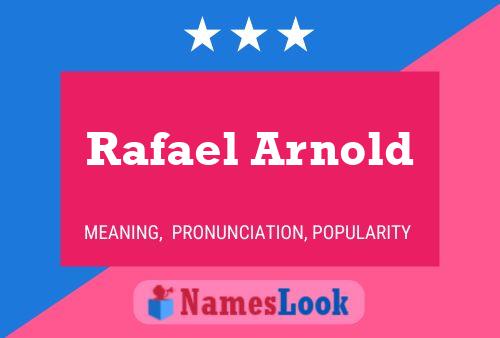 Poster del nome Rafael Arnold