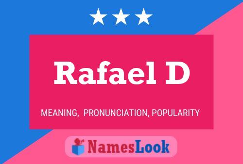 Poster del nome Rafael D