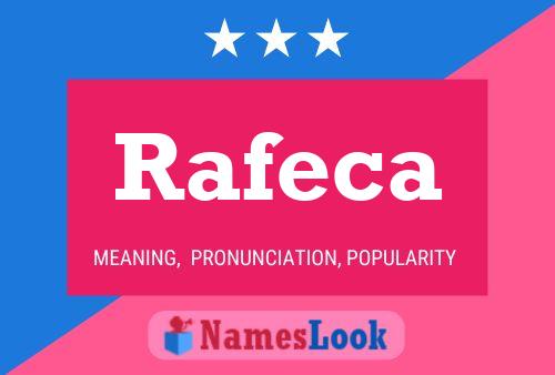 Poster del nome Rafeca