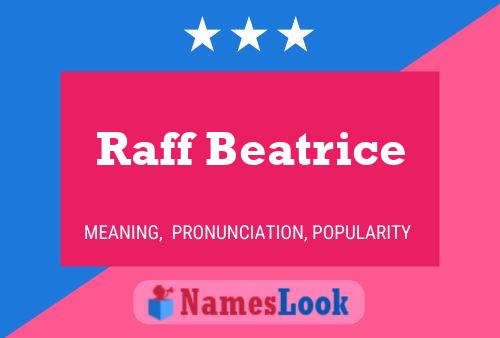 Poster del nome Raff Beatrice