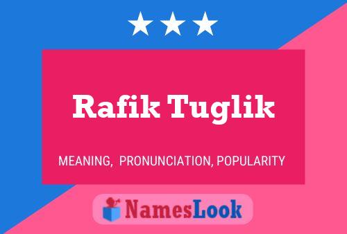 Poster del nome Rafik Tuglik