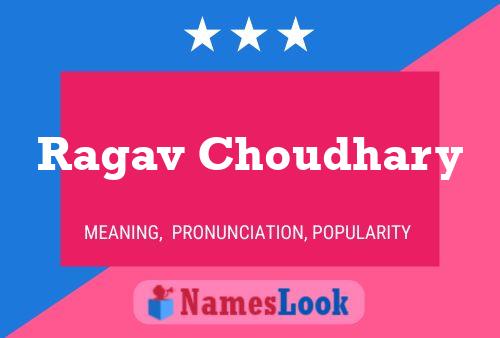 Poster del nome Ragav Choudhary