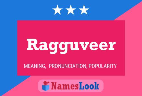 Poster del nome Ragguveer