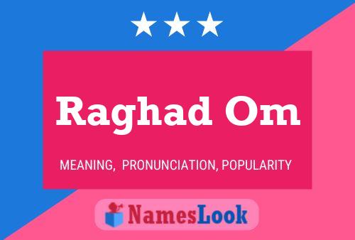 Poster del nome Raghad Om