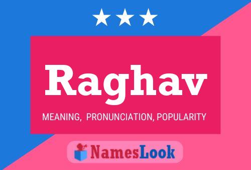 Poster del nome Raghav