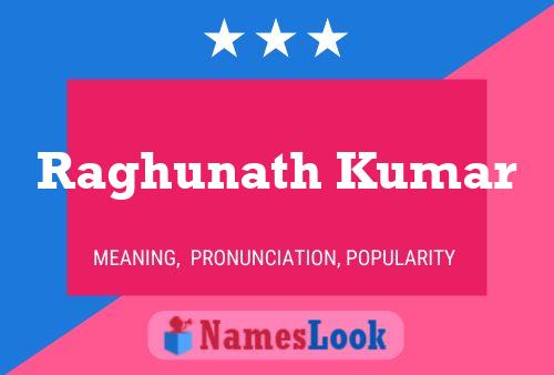 Poster del nome Raghunath Kumar