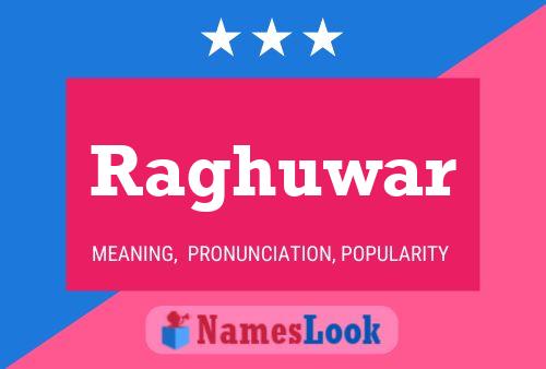 Poster del nome Raghuwar