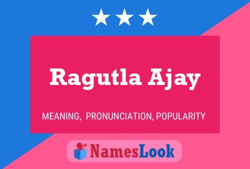 Poster del nome Ragutla Ajay