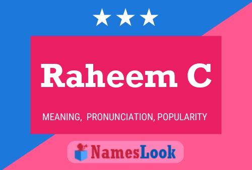 Poster del nome Raheem C