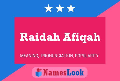 Poster del nome Raidah Afiqah