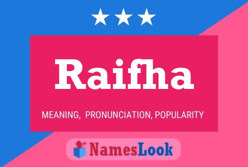 Poster del nome Raifha