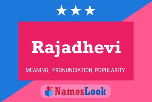 Poster del nome Rajadhevi