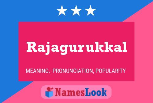 Poster del nome Rajagurukkal