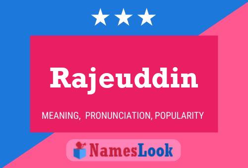 Poster del nome Rajeuddin