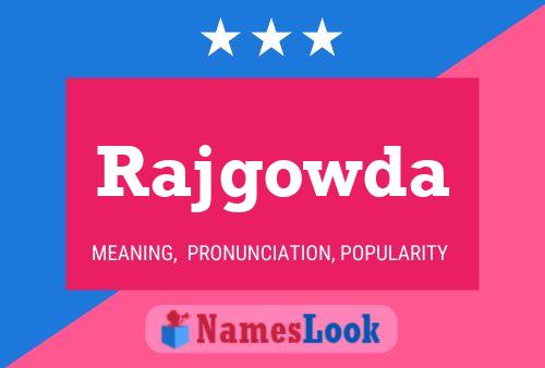 Poster del nome Rajgowda