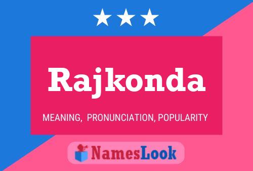 Poster del nome Rajkonda