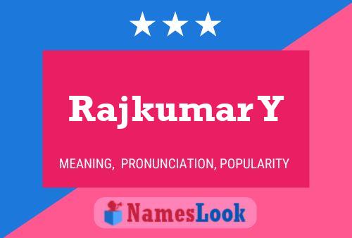 Poster del nome Rajkumar Y