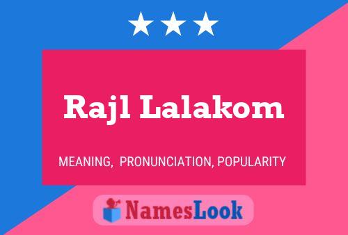 Poster del nome Rajl Lalakom