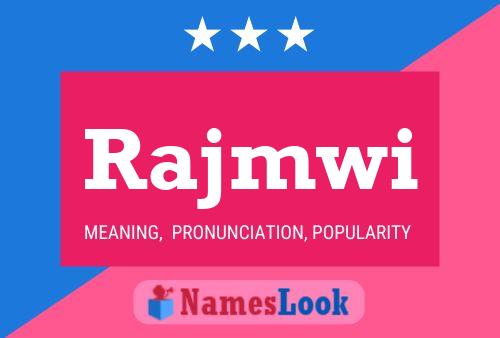 Poster del nome Rajmwi