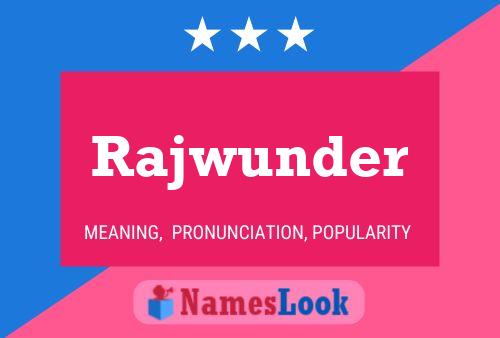 Poster del nome Rajwunder