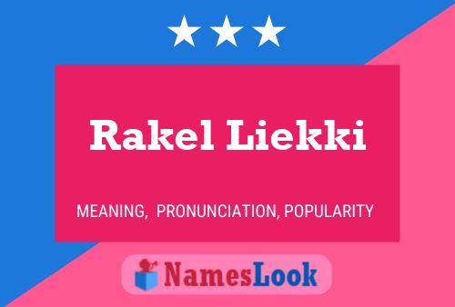 Poster del nome Rakel Liekki