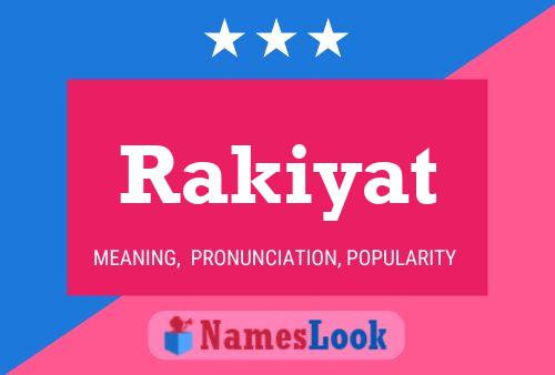 Poster del nome Rakiyat