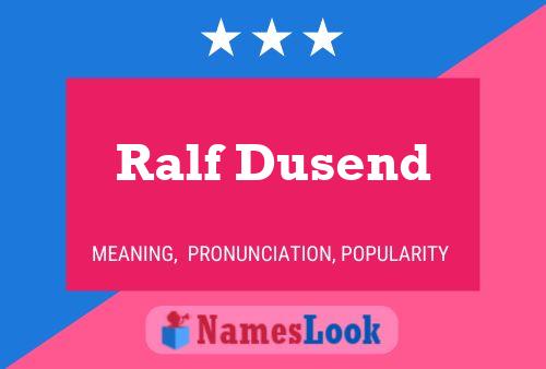 Poster del nome Ralf Dusend