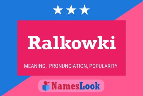 Poster del nome Ralkowki