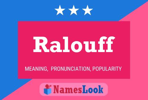 Poster del nome Ralouff