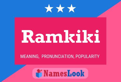 Poster del nome Ramkiki