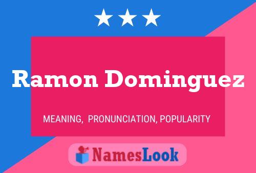 Poster del nome Ramon Dominguez