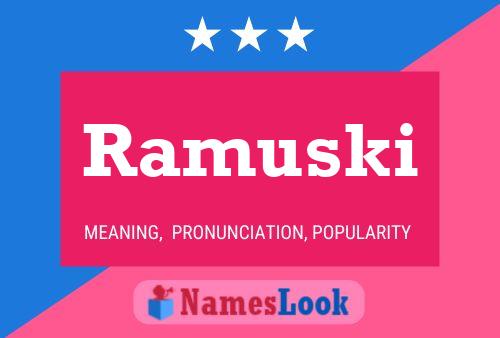 Poster del nome Ramuski