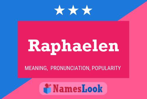 Poster del nome Raphaelen