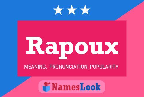 Poster del nome Rapoux