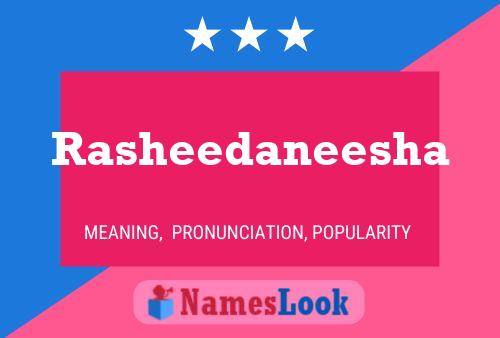 Poster del nome Rasheedaneesha