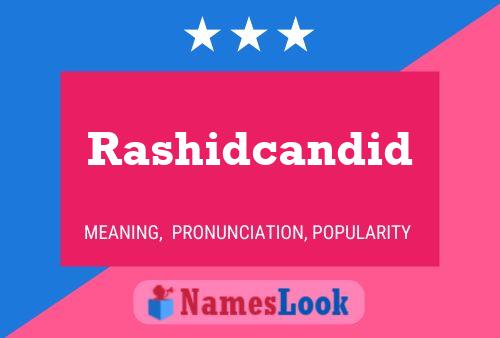 Poster del nome Rashidcandid