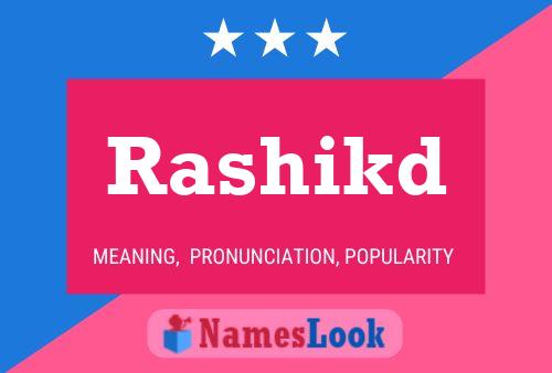 Poster del nome Rashikd