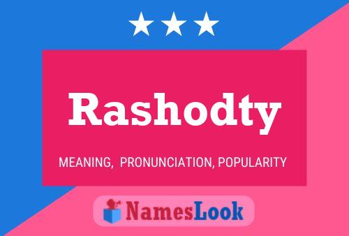 Poster del nome Rashodty