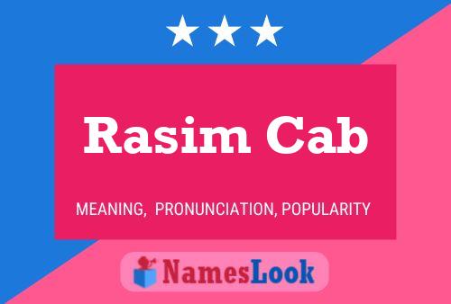 Poster del nome Rasim Cab