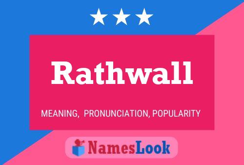 Poster del nome Rathwall